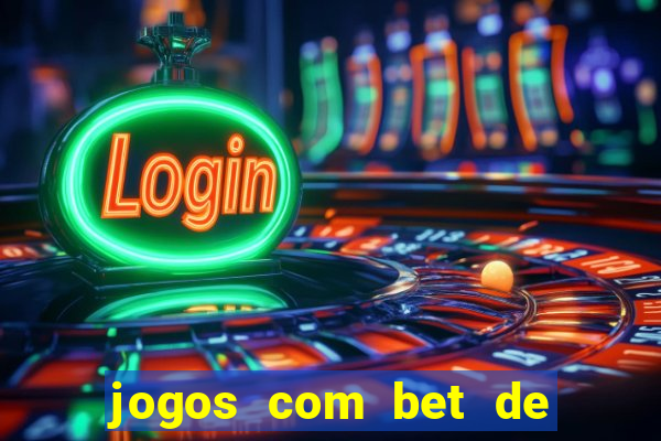 jogos com bet de 5 centavos